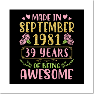 Made In September 1981 Happy Birthday To Me You Mom Sister Daughter 39 Years Of Being Awesome Posters and Art